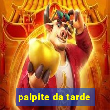 palpite da tarde